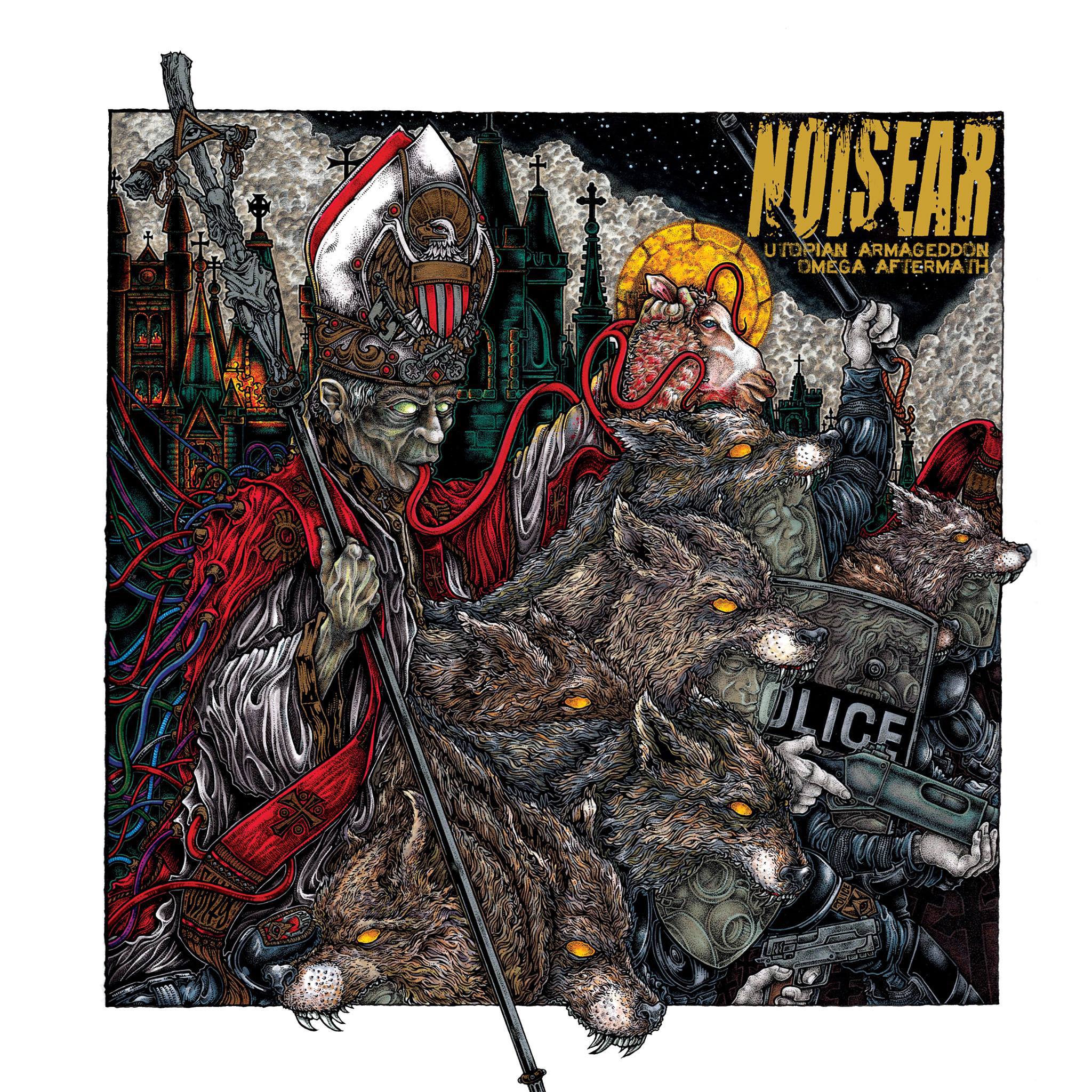 NOISEAR - "Utopian Armageddon/Omega Aftermath" - LP/CD cover by John Santos